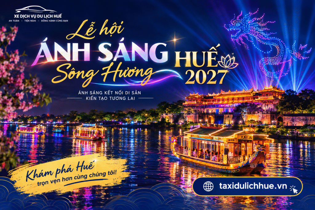 Lễ Hội Ánh Sáng Drone Sông Hương Huế 2027 — Cùng Lễ Hội Pháo Hoa Đà Nẵng